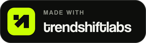 Made with trendshiftlabs